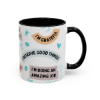 Picture of I Can Accent Coffee Mug (11oz).